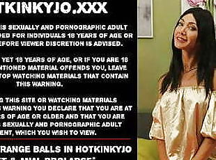 Tons of orange balls in Hotkinkyjo butt &amp; anal prolapse