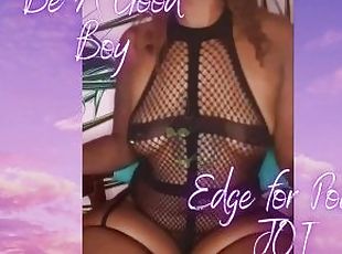 Be A Good Boy Edge For ME JOI Ebony Femdom Poly Pocket TRAILER