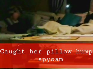 Caught wife pillow humping real spy masturbating