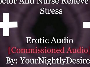 Doctor Gives His Nurse A Quick Fuck To Ease The Nerves [Public] [Choking] (Erotic Audio for Women)