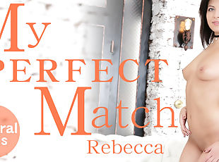 Only 5 Days Delivery For Reg Members My Perfect Match Natural Tits - Rebecca - Kin8tengoku