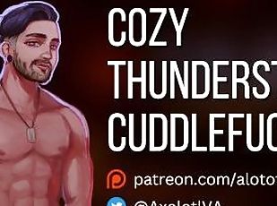 [M4F] Cozy Thunderstorm Cuddlefuck  Friends to Lovers ASMR Audio Roleplay