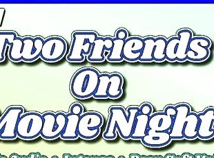 [M4M] Just Two Friends On Movie Night [Erotic Audio] [ASMR] [Deep Soft Soothing Sexy Voice] [Moan]